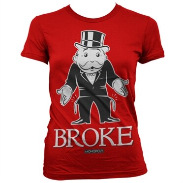 Monopoly - Broke Girly T-Shirt, Girly Tee