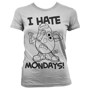 Mr Potato Head - I Hate Mondays Girly Tee, Girly T-Shirt
