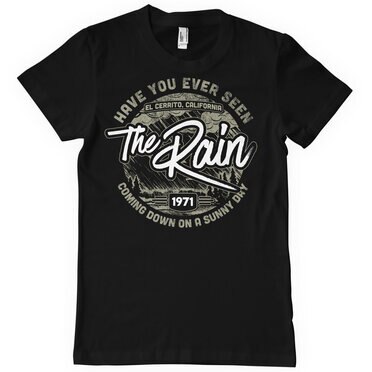 Läs mer om Have You Ever Seen The Rain T-Shirt, T-Shirt