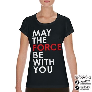Star Wars - May The Force Be With You Performance Girly Tee, CORE PERFORMANCE GIRLY TEE