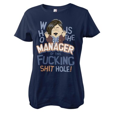 Läs mer om Who Is The Manager Of This Shit Hole Girly Tee, T-Shirt