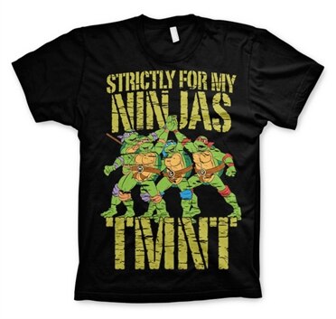 TMNT - Strictly For My Ninjas T-Shirt, Basic Tee