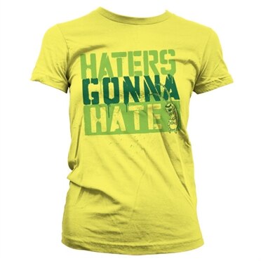 Haters Gonna Hate Girly T-Shirt, Girly T-Shirt
