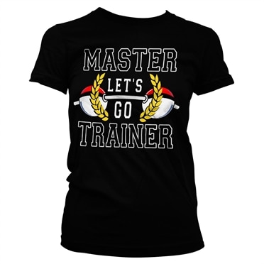 Let´s Go Master Trainer Girly Tee, Girly Tee