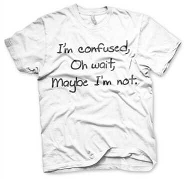 Läs mer om I´m Confused T-Shirt, T-Shirt