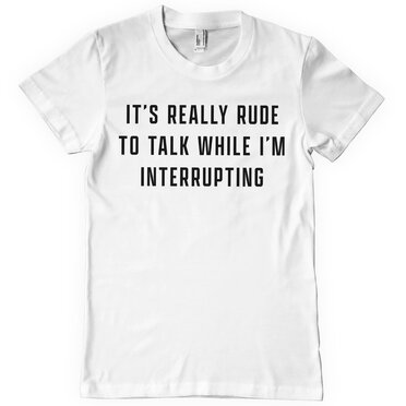 Läs mer om Rude To Talk T-Shirt, T-Shirt
