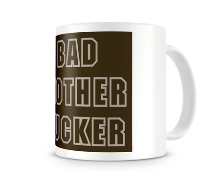 Bad Mother Fucker Coffee Mug, Coffee Mug