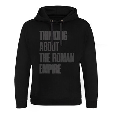 Läs mer om Thinking About The Roman Empire Epic Hoodie, Hoodie