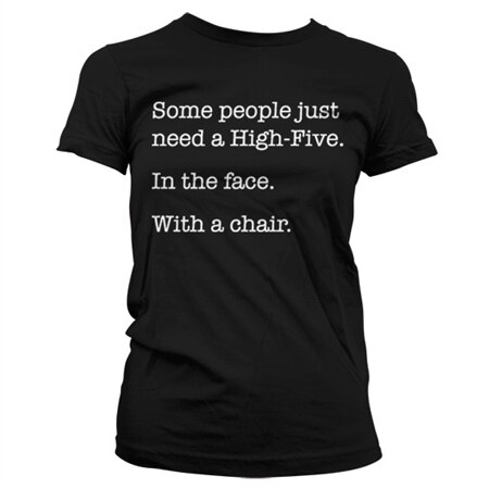 Läs mer om Some People Just Need A High Five Girly Tee, T-Shirt
