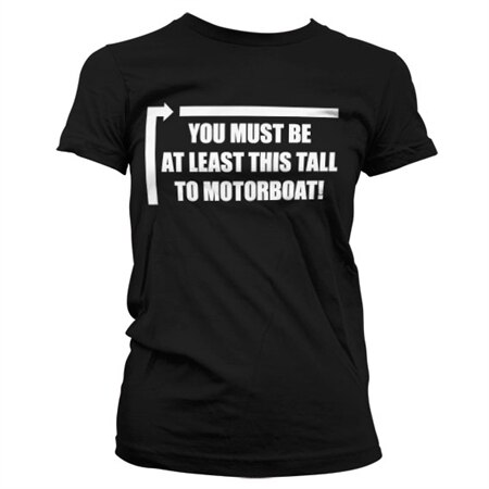 Läs mer om This Tall To Motorboat Girly Tee, T-Shirt