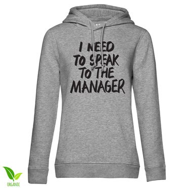 I Need To Speak To The Manager Girls Hoodie, Hoodie