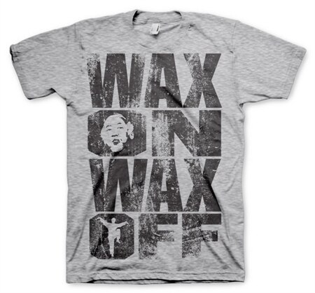Wax On Wax Off T-Shirt, Basic Tee