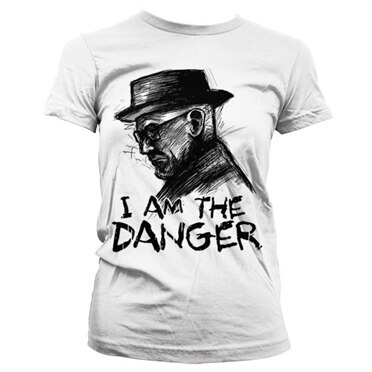 I Am The Danger Girly T-Shirt, Girly Tee