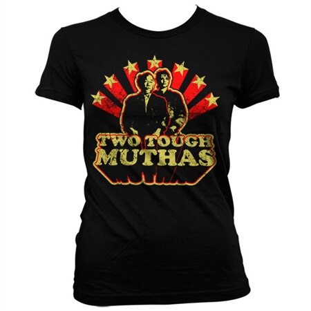 Two Tough Muthas Girly T-Shirt, Girly T-Shirt