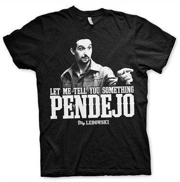Let Me Tell You Something Pendejo T-Shirt, Basic Tee