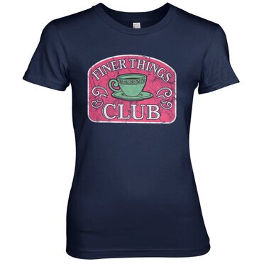 Finer Things Club Girly Tee, T-Shirt