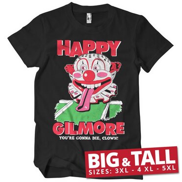 Läs mer om Happy Gilmore - Youre Gonna Die Clown Big & Tall T-Shirt, T-Shirt