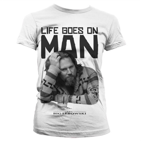 Läs mer om Life Goes On Man Girly T-Shirt, T-Shirt