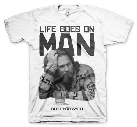 Läs mer om Life Goes On Man T-Shirt, T-Shirt