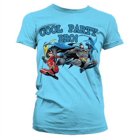 Batman - Cool Party Bro! Girly T-Shirt, Girly T-Shirt