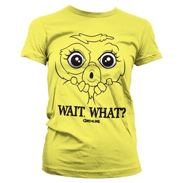 Gremlins - Wait. What? Girly Tee, Girly Tee