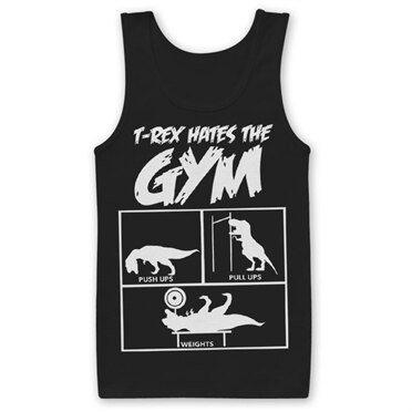 T-Rex Hates The Gym Tank Top, Tank Top