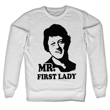 Läs mer om Mr First Lady Sweatshirt, Sweatshirt