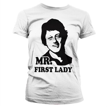 Mr First Lady Girly Tee, T-Shirt