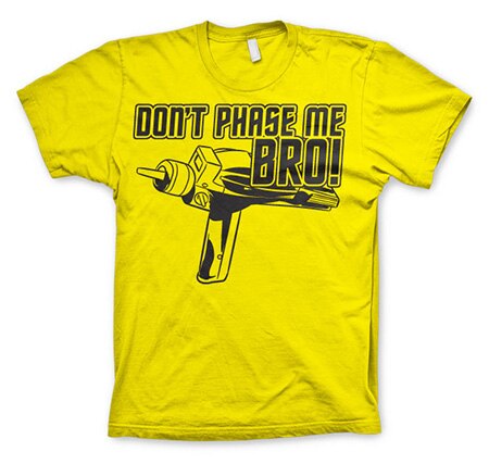 Star Trek - Dont Phase Me Bro T-Shirt, Basic Tee