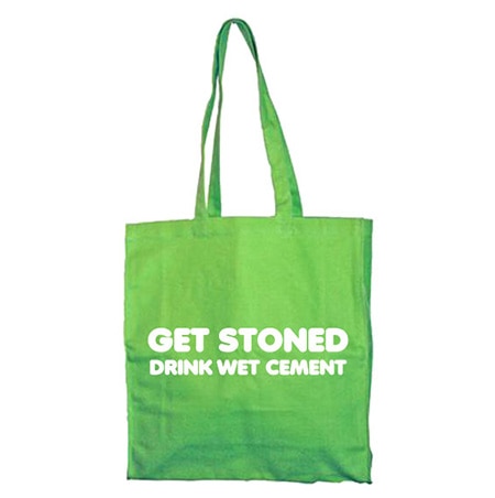 Get Stoned - Drink Wet Cement Tote Bag, Tote Bag