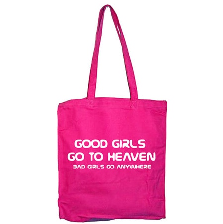 Good Girls Go To Heaven Tote Bag, Tote Bag