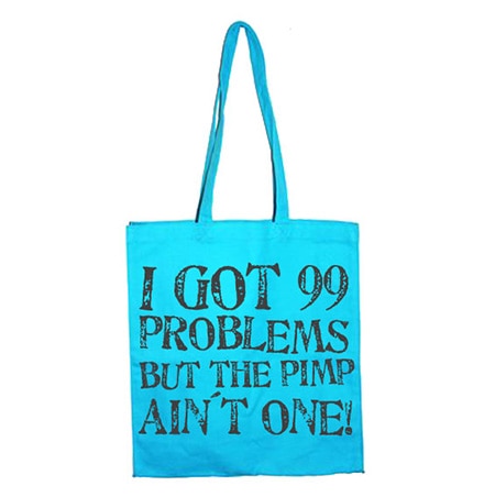 Läs mer om I Got 99 Problems Tote Bag, Accessories