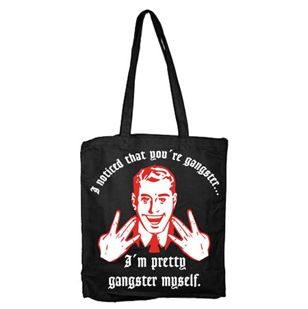 Läs mer om I Noticed You´re Gangster Tote Bag, Accessories