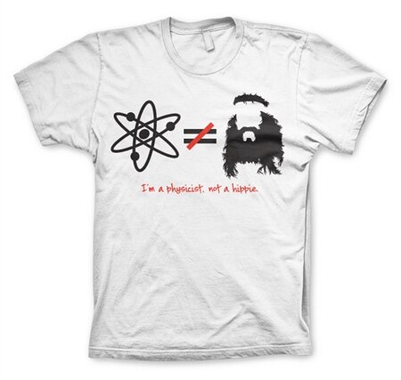 Läs mer om TBBT - I´m A Physicist, Not A Hippie T-Shirt, T-Shirt