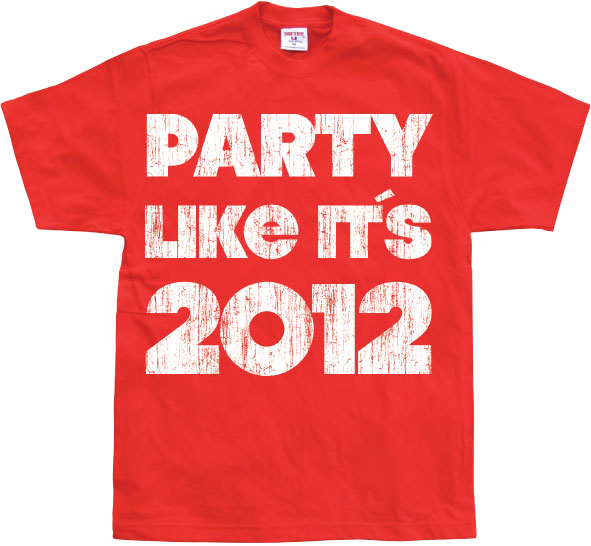 Party Like It´s 2012