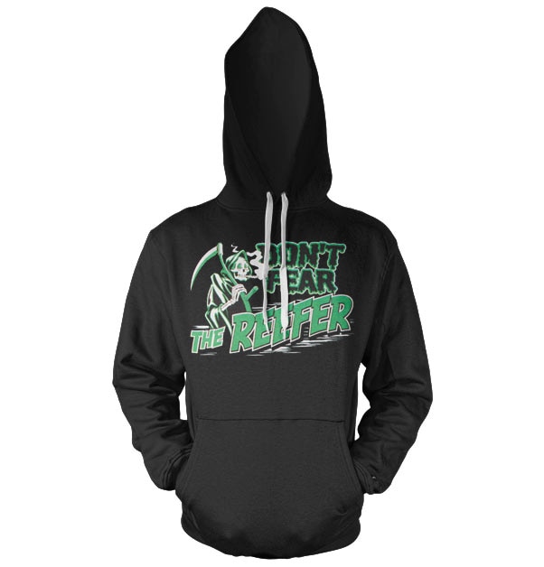 Don´t Fear The Reefer Hoodie