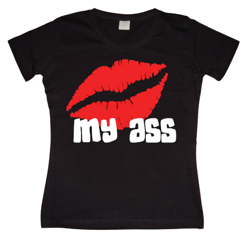 Kiss My Ass 2 Girly T-shirt