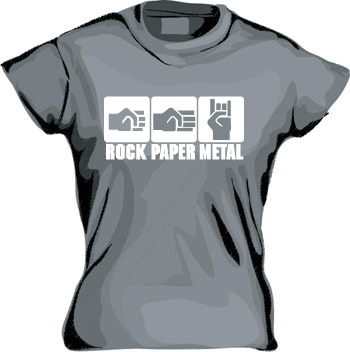 Rock-Paper-Metal Girly T-shirt