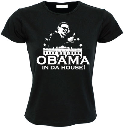 Obama In Da House! Girly T-shirt