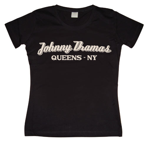 Johnny Dramas - Queen, NY Girly T-shirt