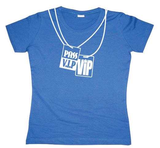 VIP Pass Girly T-shirt
