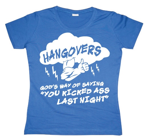 Hangovers - God´s Way Girly T-shirt