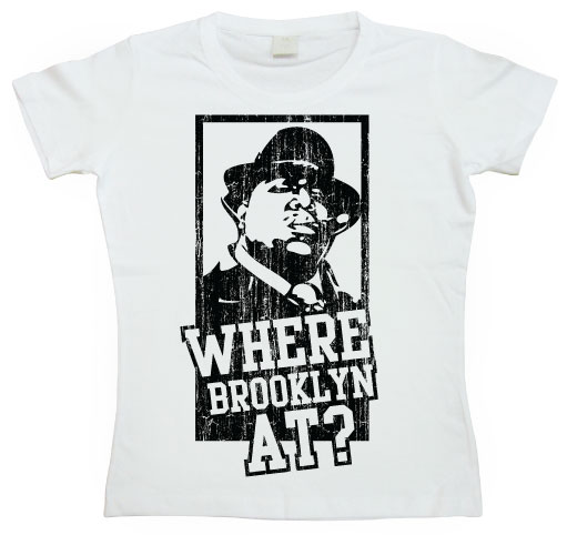 Where Brooklyn At Girly T-shirt