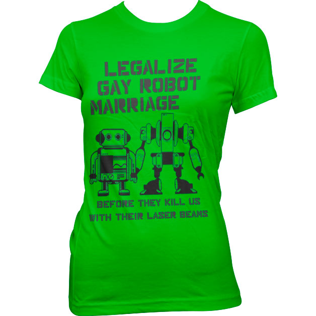 Legalize Gay Robot Marriage Girly Tee