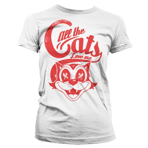 All The Cats Love Me Girly T-Shirt