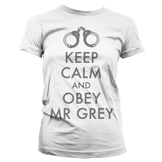 Keep Calm And Obey Mr Grey Girly T-Shirt