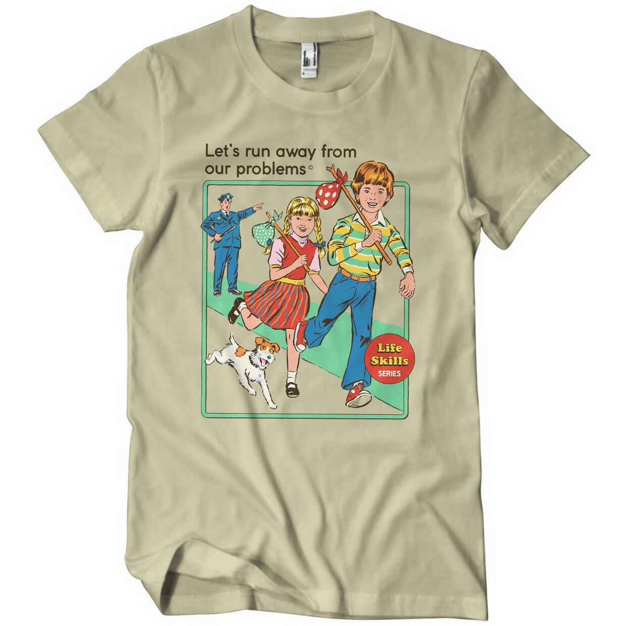 Let's Run Away From Our Problems T-Shirt