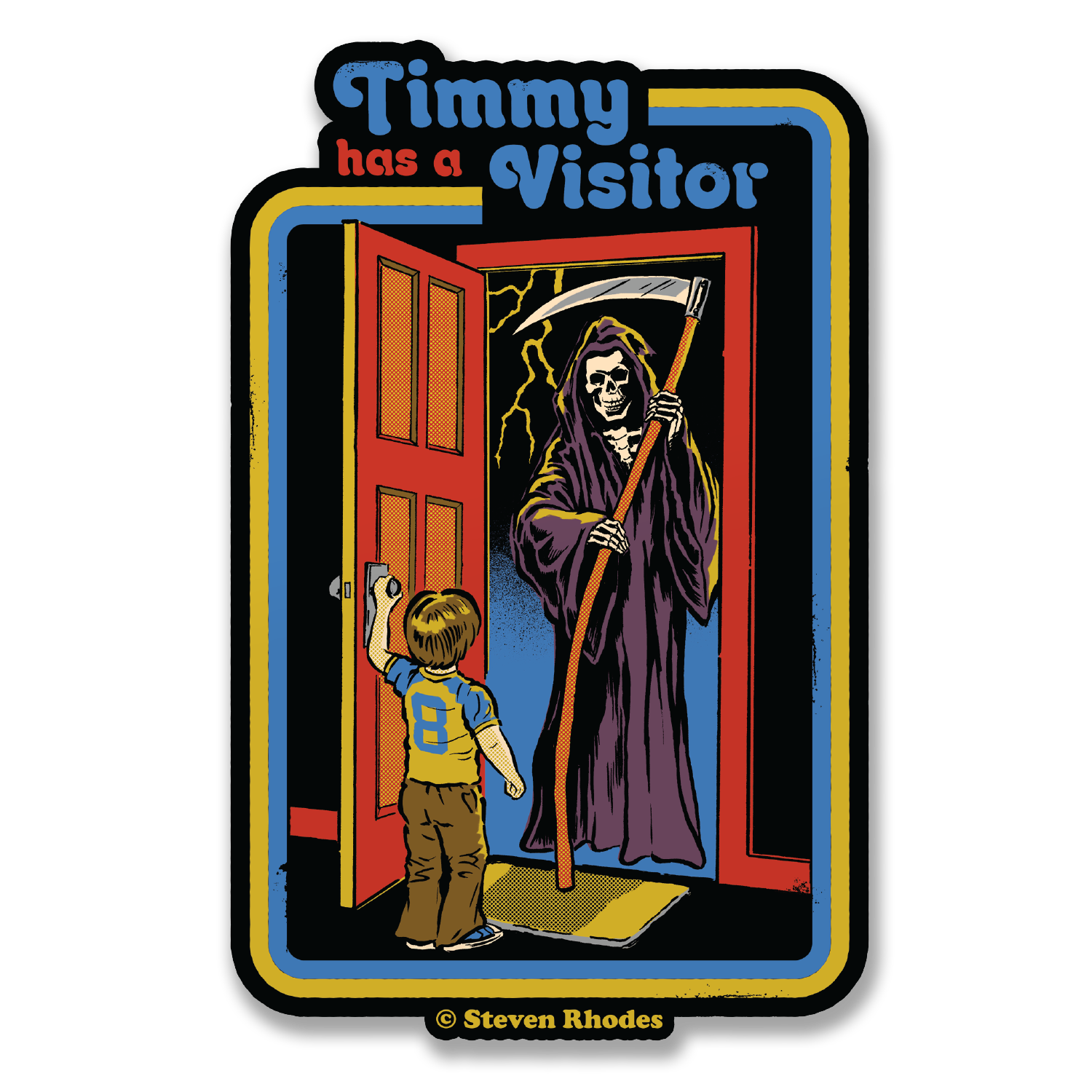 Steven Rhodes - Timmy Has A Visitor Sticker