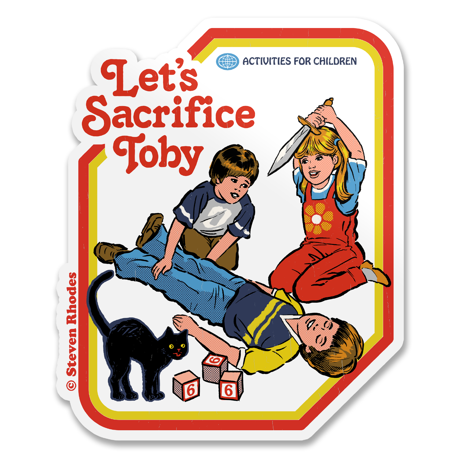Steven Rhodes - Let's Sacrifice Toby Sticker