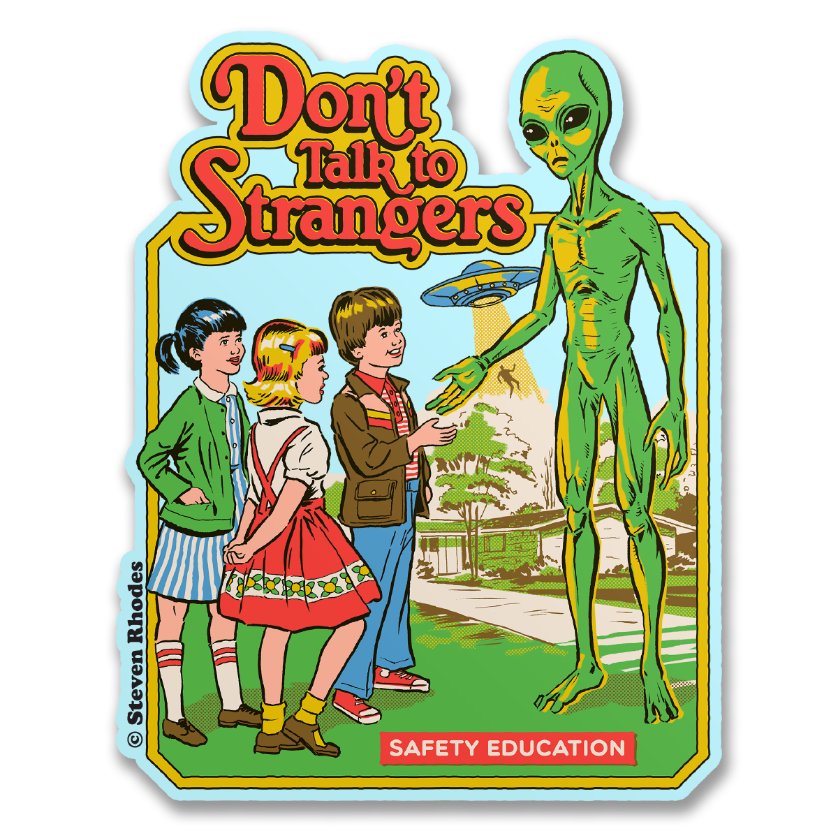 Steven Rhodes - Don't Talk To Strangers Sticker
